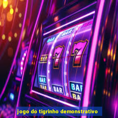 jogo do tigrinho demonstrativo